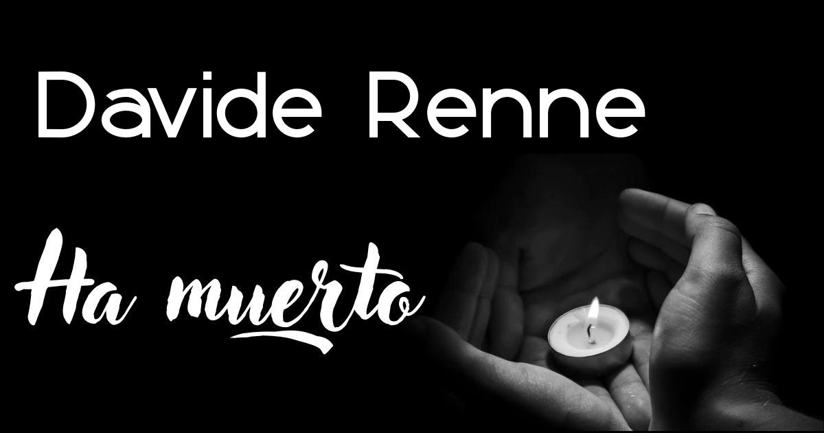 Davide Renne ha muerto
