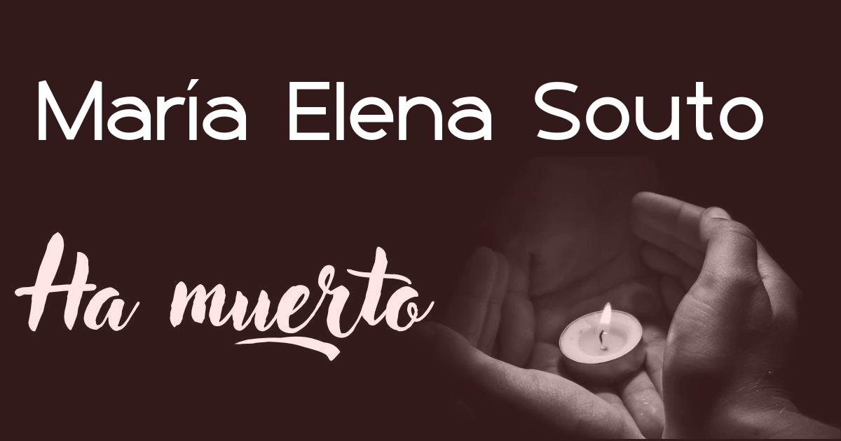 María Elena Souto ha muerto