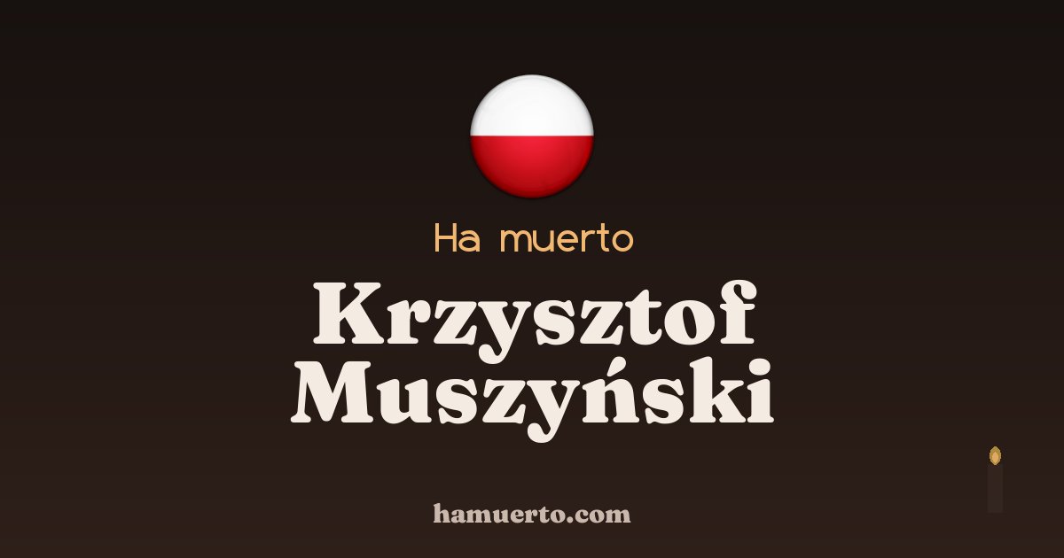 Ha muerto Krzysztof Muszyński
