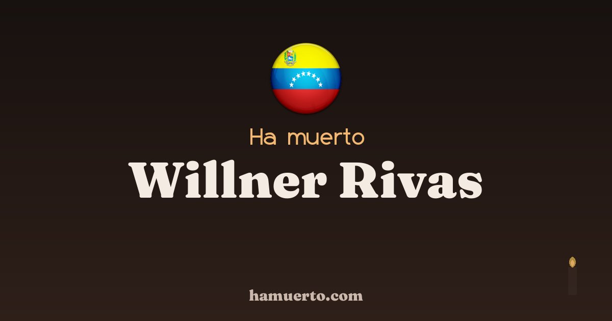 Ha muerto Willner Rivas
