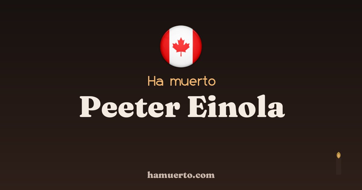Ha muerto Peeter Einola