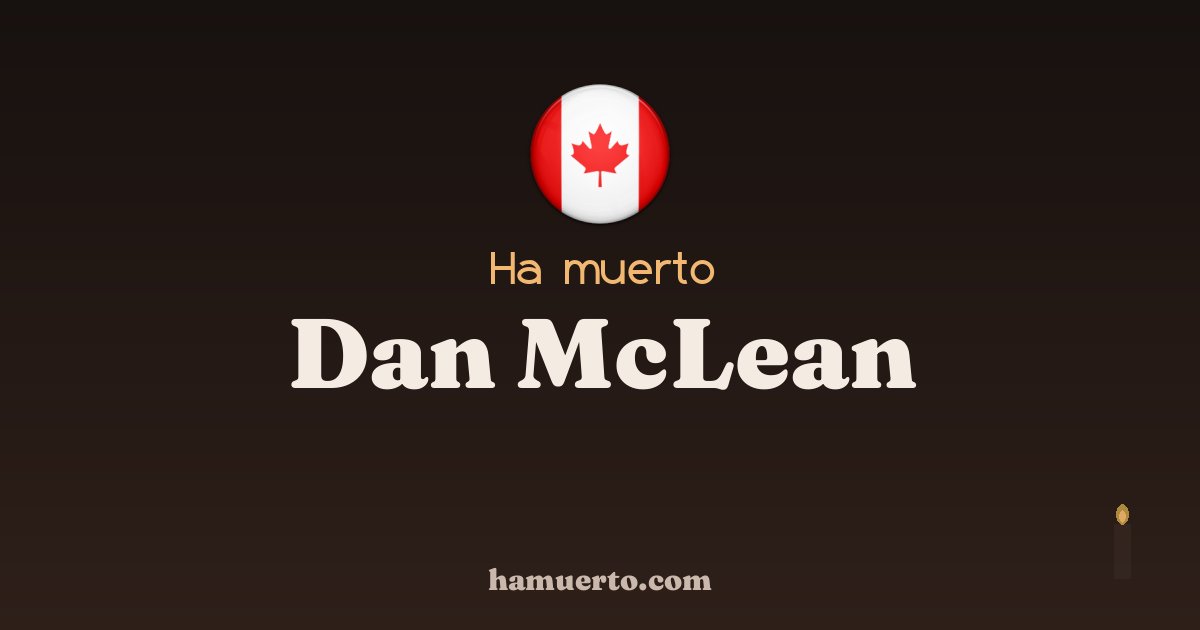 Ha muerto Dan McLean